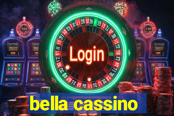 bella cassino
